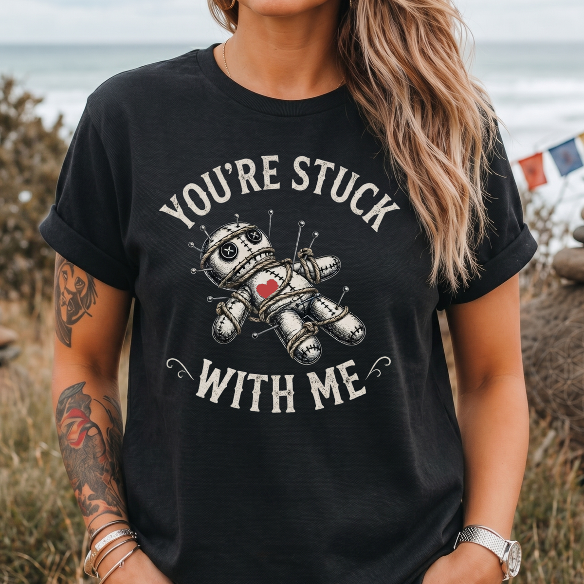 You're Stuck With Me Voodoo T-Shirt