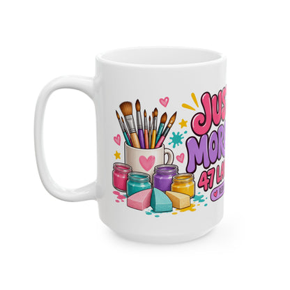 "Just One More Layer" Reborn Artist Mug