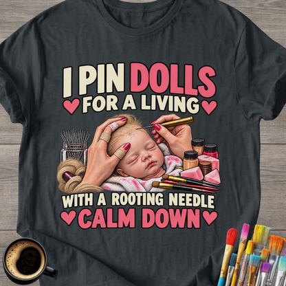 With a Rooting Needle - Doll Artist T-Shirt