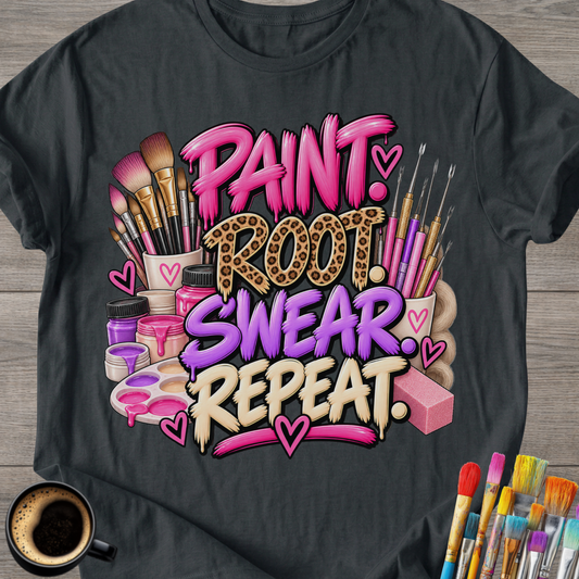 Paint, Root, Swear, Repeat Artist T-Shirt