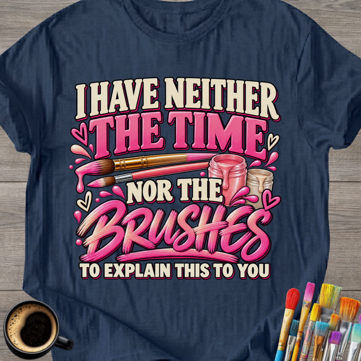 The Time, Nor The Brushes Artist T-Shirt